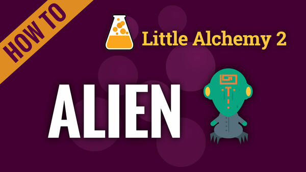 Video: How to make ALIEN in Little Alchemy 2