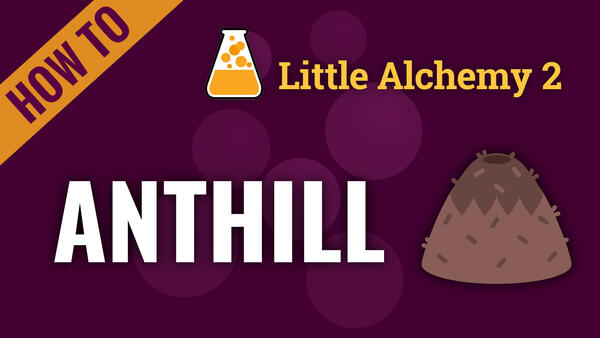 Video: How to make ANTHILL in Little Alchemy 2