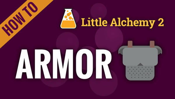 Video: How to make ARMOR in Little Alchemy 2