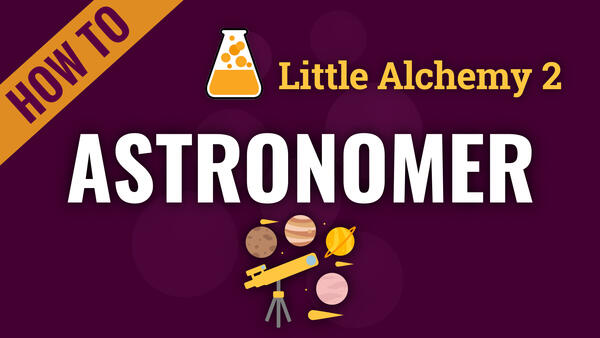 Video: How to make ASTRONOMER in Little Alchemy 2