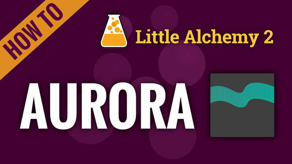 Video: How to make AURORA in Little Alchemy 2