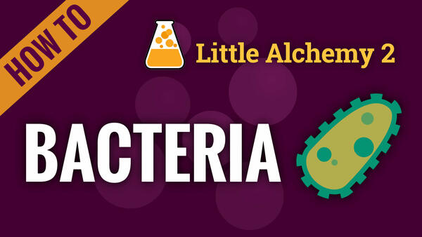 Video: How to make BACTERIA in Little Alchemy 2