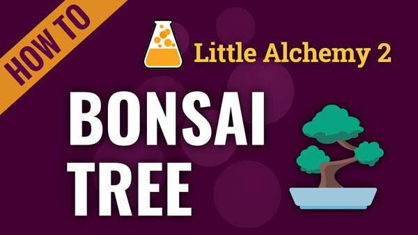 Video: How to make BONSAI TREE in Little Alchemy 2