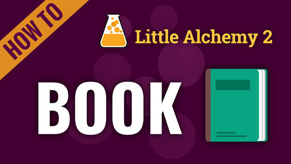 Video: How to make BOOK in Little Alchemy 2