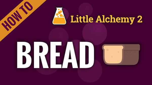 Video: How to make BREAD in Little Alchemy 2