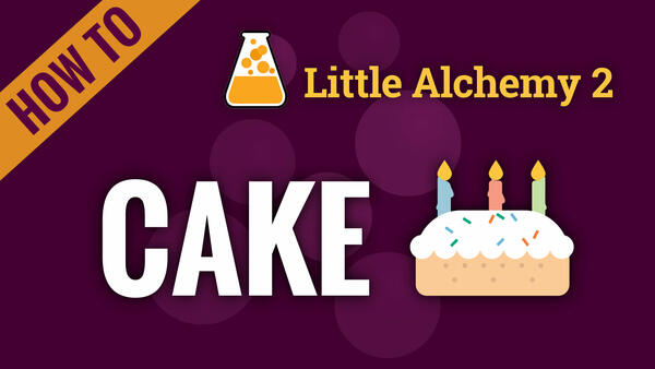Video: How to make CAKE in Little Alchemy 2