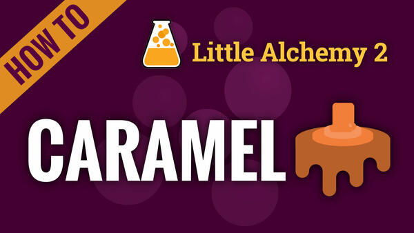 Video: How to make CARAMEL in Little Alchemy 2