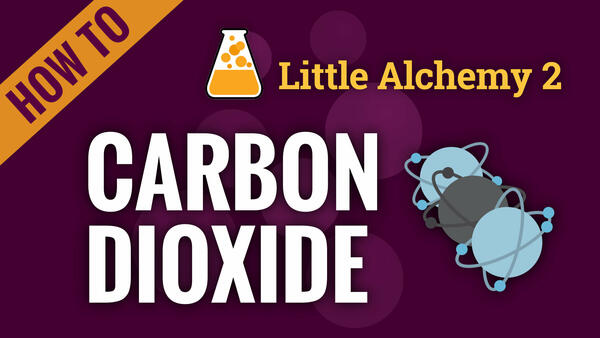 Video: How to make CARBON DIOXIDE in Little Alchemy 2