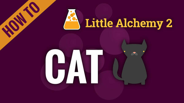 Video: How to make CAT in Little Alchemy 2