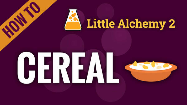 Video: How to make CEREAL in Little Alchemy 2