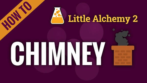 Video: How to make CHIMNEY in Little Alchemy 2