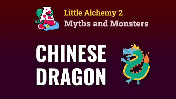 Video: How To Make The CHINESE DRAGON In Little Alchemy 2 Myths and Monsters