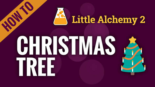 Video: How to make CHRISTMAS TREE in Little Alchemy 2