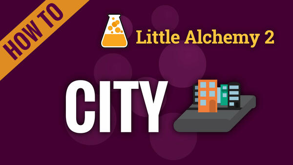 Video: How to make CITY in Little Alchemy 2