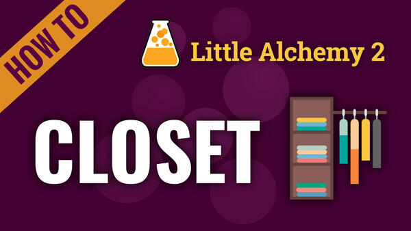 Video: How to make CLOSET in Little Alchemy 2