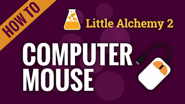 Video: How to make COMPUTER MOUSE in Little Alchemy 2