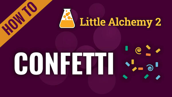Video: How to make CONFETTI in Little Alchemy 2