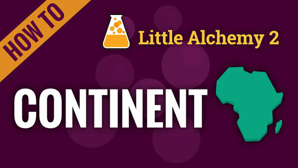 Video: How to make CONTINENT in Little Alchemy 2