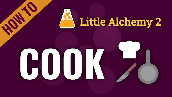 Video: How to make COOK in Little Alchemy 2