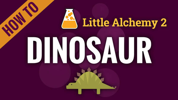 Video: How to make DINOSAUR in Little Alchemy 2