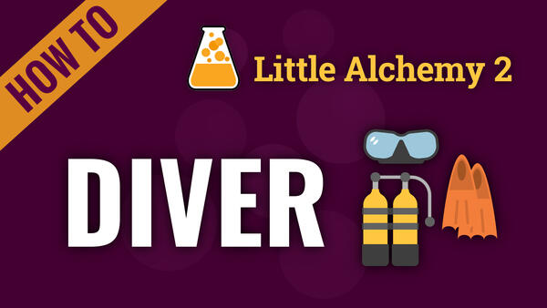 Video: How to make DIVER in Little Alchemy 2