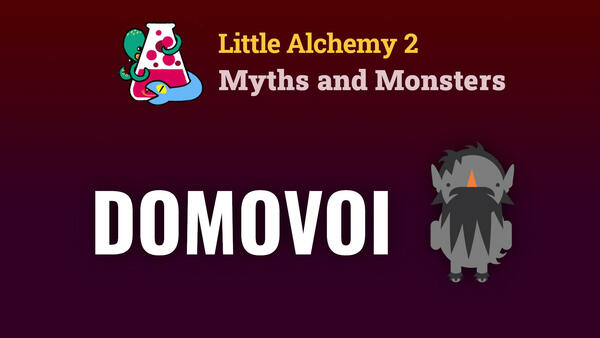 Video: How To Make A DOMOVOI In Little Alchemy 2 Myths and Monsters