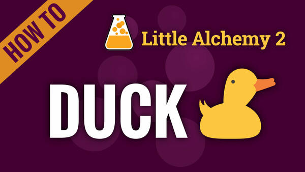 Video: How to make DUCK in Little Alchemy 2