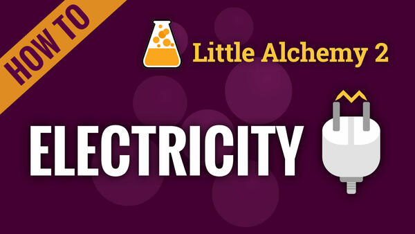 Video: How to make ELECTRICITY in Little Alchemy 2