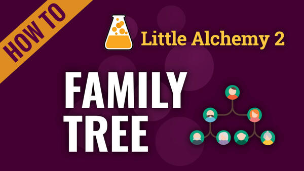 Video: How to make FAMILY TREE in Little Alchemy 2