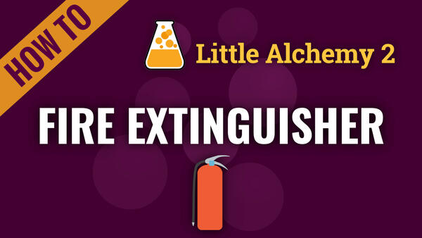 Video: How to make FIRE EXTINGUISHER in Little Alchemy 2