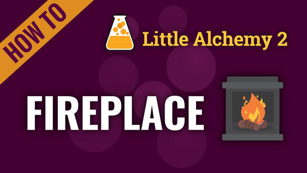 Video: How to make FIREPLACE in Little Alchemy 2