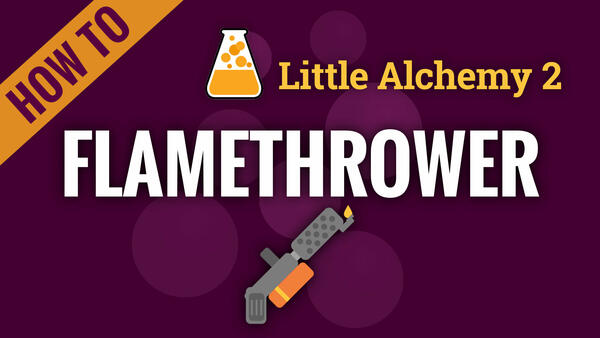 Video: How to make FLAMETHROWER in Little Alchemy 2