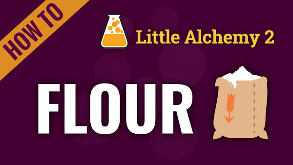 Video: How to make FLOUR in Little Alchemy 2