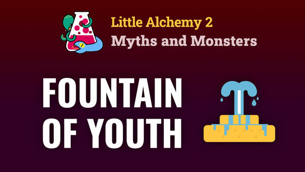 Video: How To Make The FOUNTAIN OF YOUTH In Little Alchemy 2 Myths and Monsters