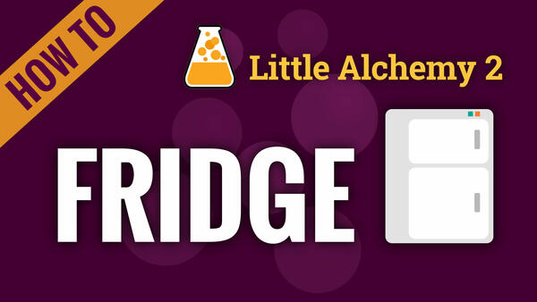 Video: How to make FRIDGE in Little Alchemy 2