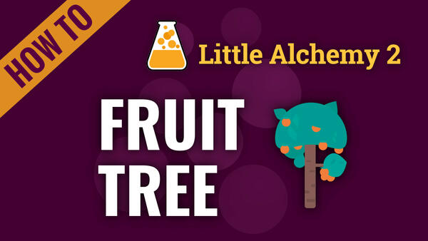 Video: How to make FRUIT TREE in Little Alchemy 2