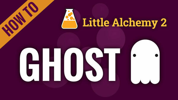 Video: How to make GHOST in Little Alchemy 2