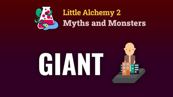 Video: How To Make A GIANT In Little Alchemy 2 Myths and Monsters