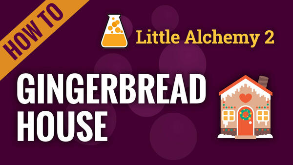 Video: How to make GINGERBREAD HOUSE in Little Alchemy 2