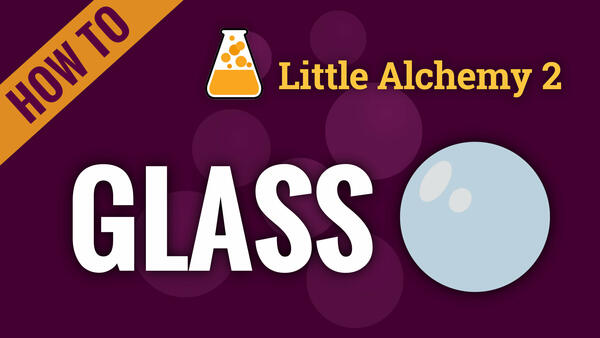 Video: How to make GLASS in Little Alchemy 2