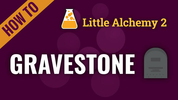 Video: How to make GRAVESTONE in Little Alchemy 2