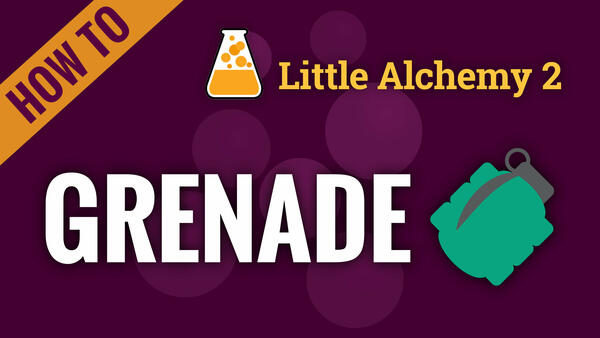 Video: How to make GRENADE in Little Alchemy 2