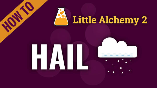 Video: How to make HAIL in Little Alchemy 2