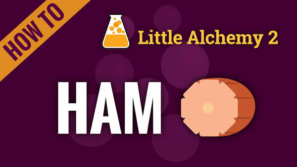 Video: How to make HAM in Little Alchemy 2