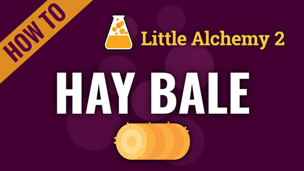 Video: How to make HAY BALE in Little Alchemy 2 Complete Solution
