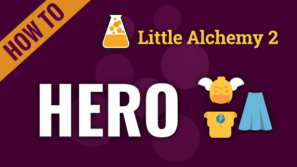 Video: How to make HERO in Little Alchemy 2