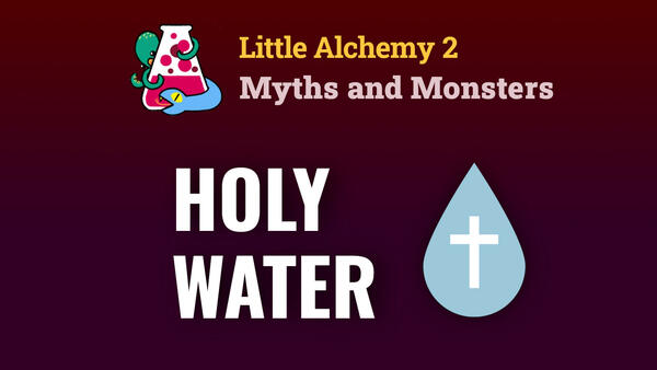 Video: HOLY WATER In Little Alchemy 2 Myths and Monsters