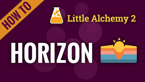 Video: How to make HORIZON in Little Alchemy 2