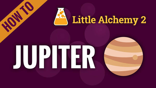Video: How to make JUPITER in Little Alchemy 2