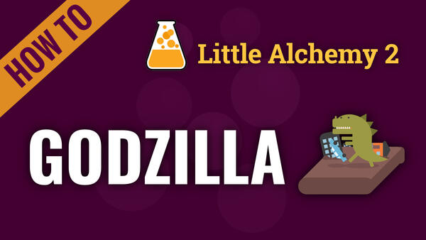 Video: How to make GODZILLA or KAIJU in Little Alchemy 2 Complete Solution